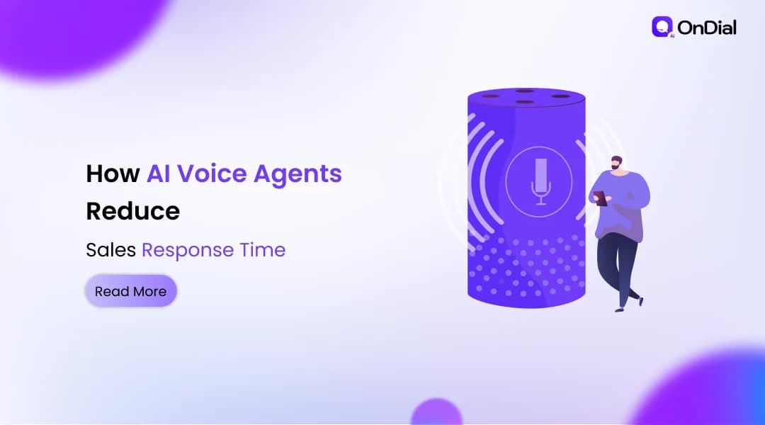 How AI Voice Agents Reduce Sales Response Time
