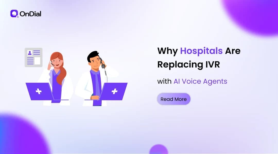 Why Hospitals Are Replacing IVR with AI Voice Agents