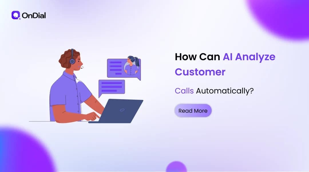 How Can AI Analyze Customer Calls Automatically?