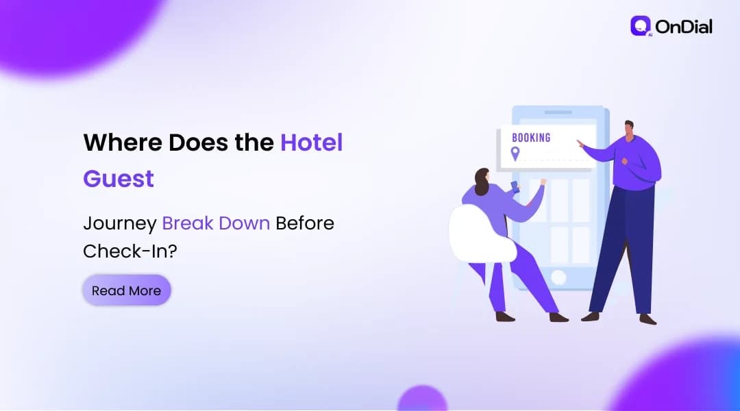 Where Does the Hotel Guest Journey Break Down Before Check-In?