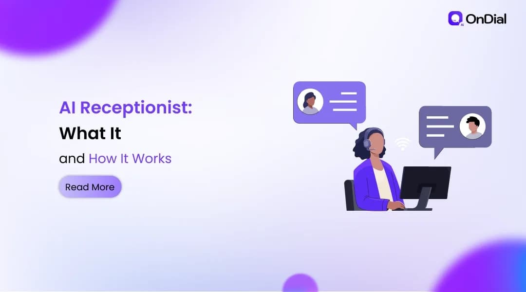 AI Receptionist: What It Is and How It Works